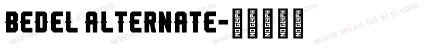 Bedel Alternate字体转换